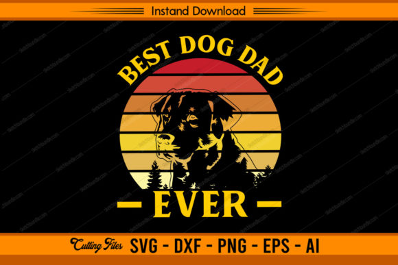 Best Dog Dad Ever Design Graphic Crafts By sketchbundle