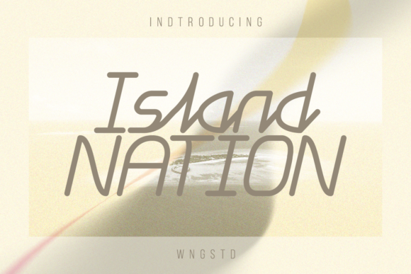 Island Nation Display Font By WNGSTD