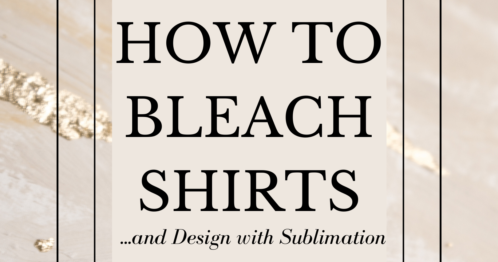 How to Bleach Shirts & Design with Sublimation