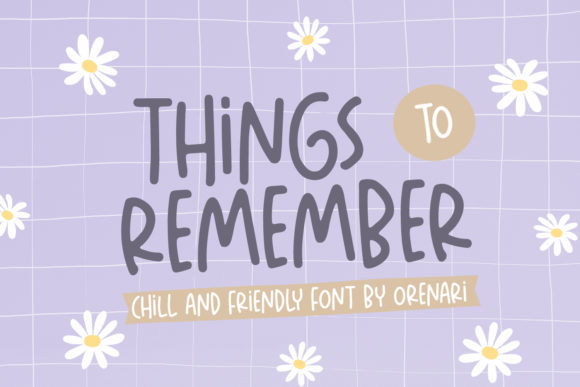 Things to Remember Script & Handwritten Font By Orenari