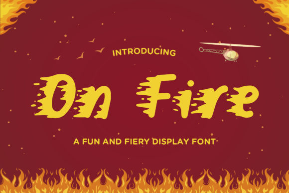 On Fire Display Fonts Font Door TypeFactory