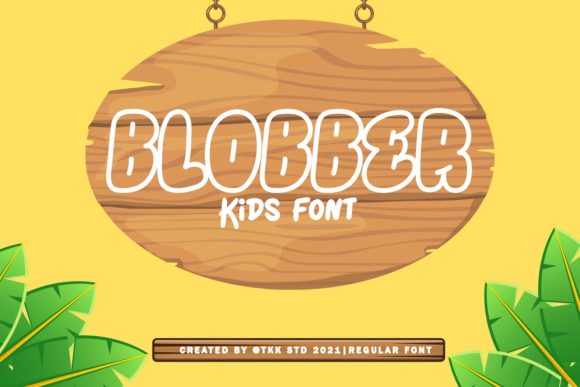 Blobber Display Font By tokokoo.studio