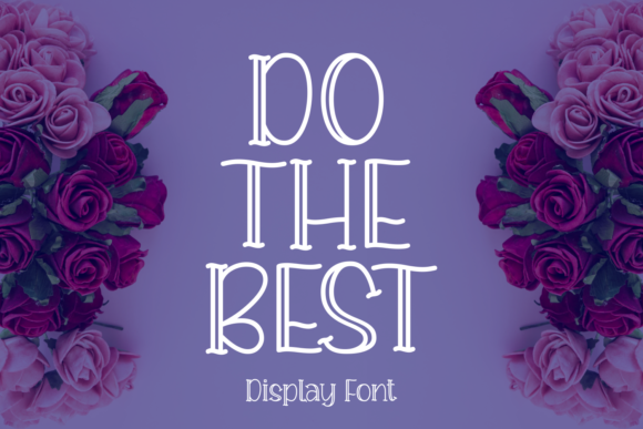 Do the Best Display Font By Rizkky (7NTypes)