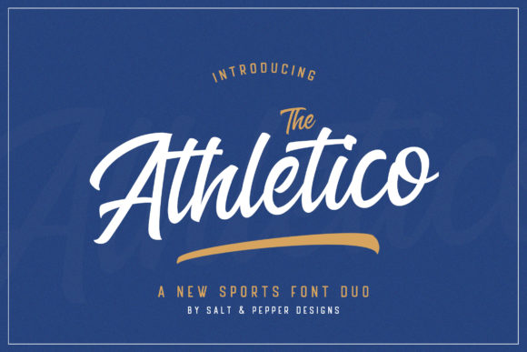 The Athletico Script & Handwritten Font By Salt and Pepper Fonts