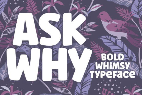 Ask Why Display Font By Situjuh