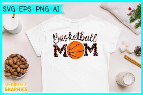 Basketball Mom Leopard Cricut SVG #4 Graphic Print Templates By mekibuzz