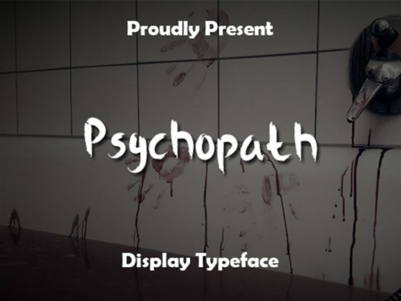 Psychopath Display Font By scriptstrategy
