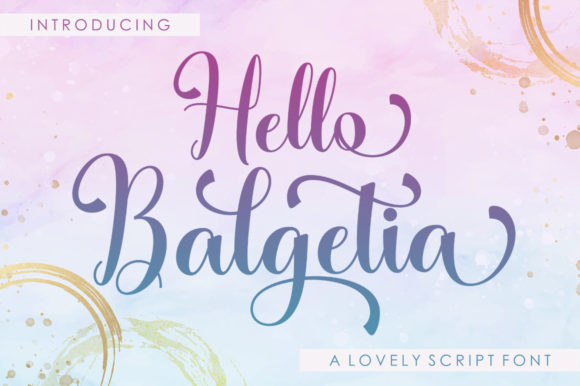 Hello Balgetia Script & Handwritten Font By Megatype