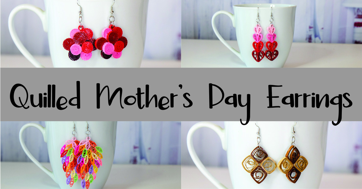 Quilled Mother's Day Earrings