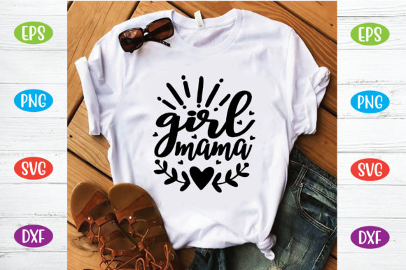 Girl Mama Graphic T-shirt Designs By Displayfont store