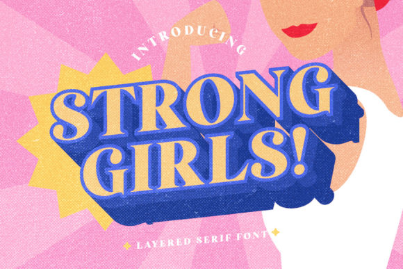 Strong Girls Serif Font By saridezra