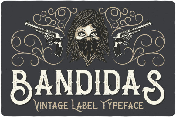 Bandidas Fuentes Display Fuente Por Vozzy Vintage Fonts And Graphics