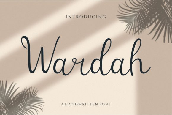 Wardah Script & Handwritten Font By Alfinart