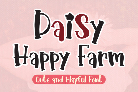 Daisy Happy Farm Fuentes Serif Fuente Por AquariiD