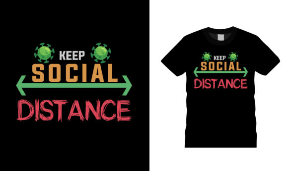 Keep Social Distance T Shirt Design Illustration Designs de T-shirts Par sumonroymon