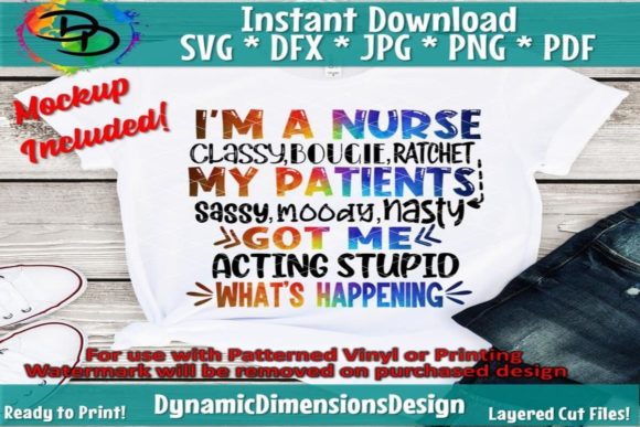 Nurse Sassy Classy Bougie Ratchet Gráfico Diseños de Camisetas Por Dynamic Dimensions