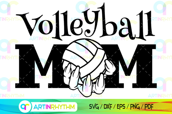 Volleyball Mom Svg, Ball Games, Sports Graphic Crafts By artinrhythm