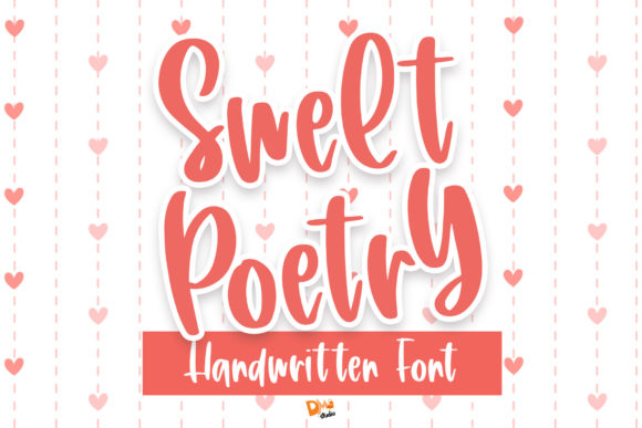 Sweet Poetry Script & Handwritten Font By dmletter31