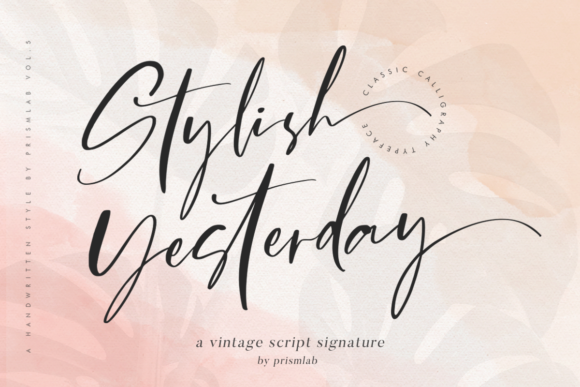 Stylish Yesterday Script & Handwritten Font By PrismLAB