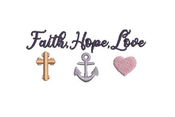 Faith Hope Love Religion & Faith Embroidery Design By Embroidery Designs
