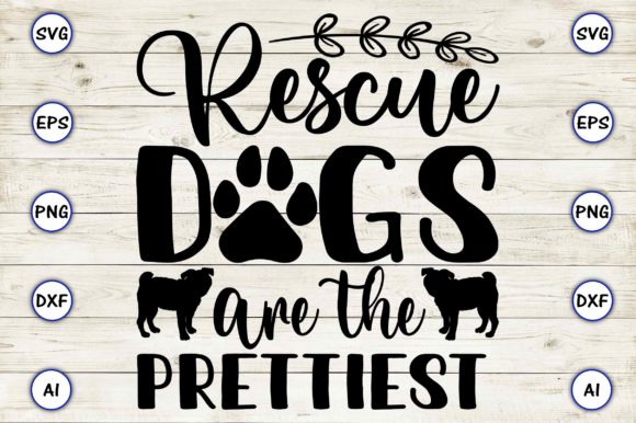 Rescue Dogs Are the Prettiest Graphic Crafts By ArtUnique24