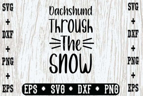 Dachshund Through the Snow Gráfico Plantillas de Impresión Por svgbundle
