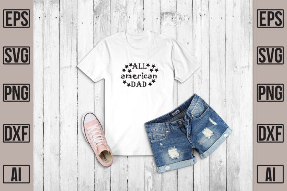 All American Dad Grafik T-shirt Designs Von shinecreativestore