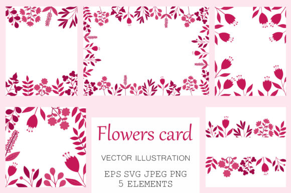 Flowers Card. Flowers Frame. Flowers SVG Graphic Illustrations By shishkovaiv