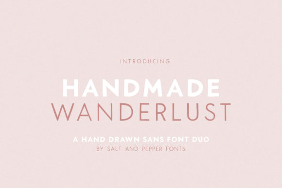 Handmade Wanderlust Duo Sans Serif Font By Salt and Pepper Fonts