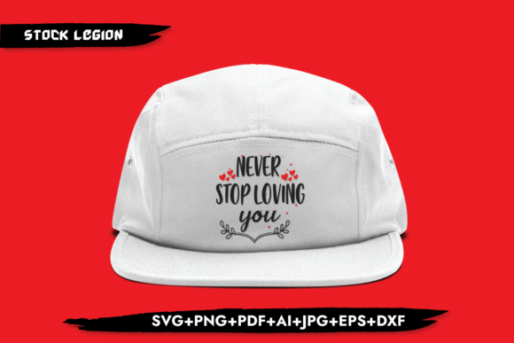 Never Stop Loving You Graphic Objects By sidd77