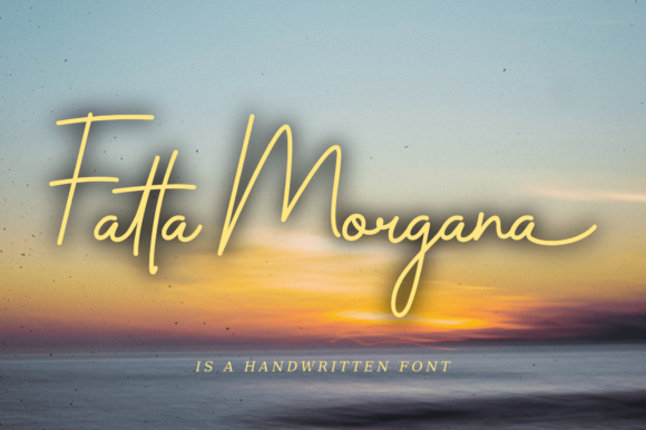 Fatta Morgana Script & Handwritten Font By The Grateful Studio