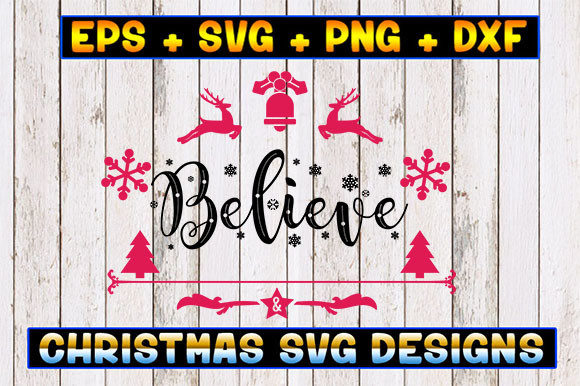 Believe Graphic Print Templates By thesvgfactory