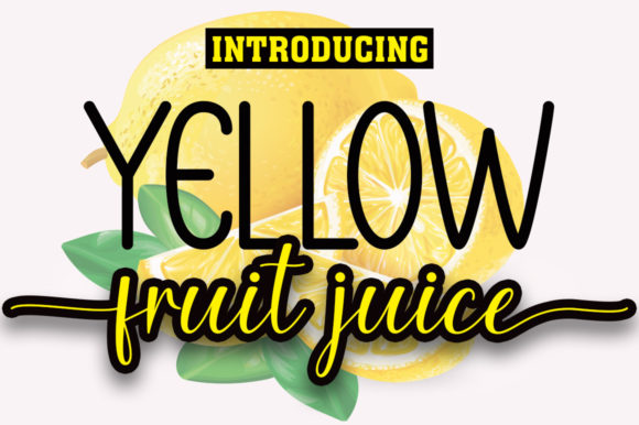 Yellow Fruit Juice Script Fonts Font Door wahyu studio