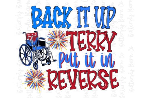 Back It Up Terry Graphic Illustrations By ButterflyBarnDesignCo