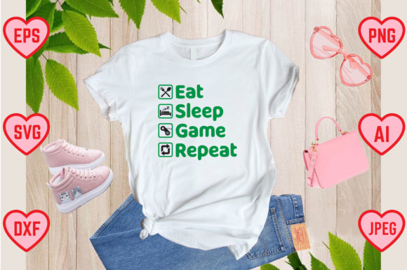 Eat Sleep Game Repeat Graphic T-shirt Designs By DesignAttend