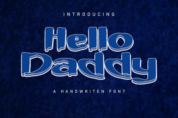 Hello Daddy Display Font By Sabaru Studio