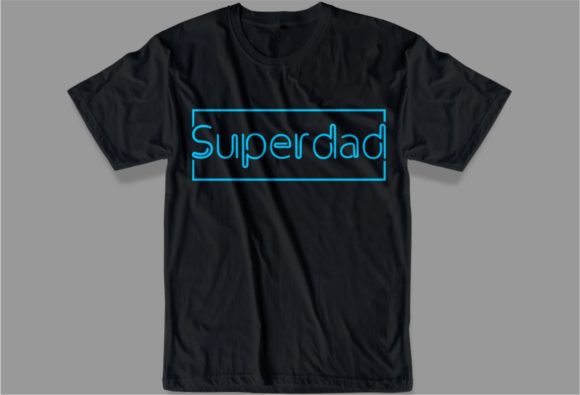 Superdad Graphic T-shirt Designs By d2putri t shirt design