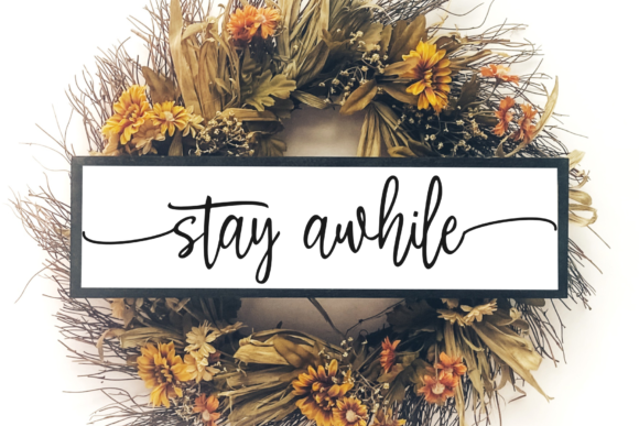 Farmhouse Sign Stay Awhile Svg Design Graphic Crafts By Chamsae Studio