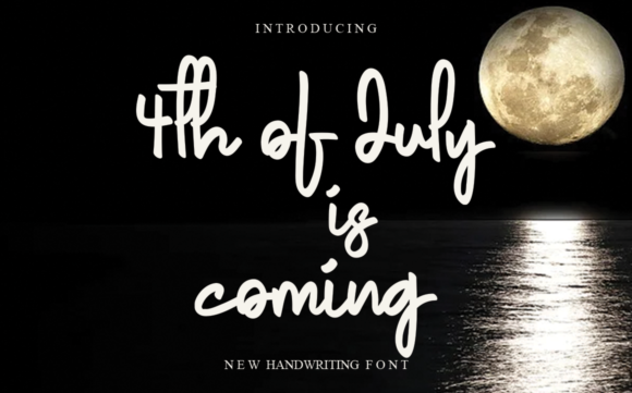 4th of July is Coming Script & Handwritten Font By Garcio