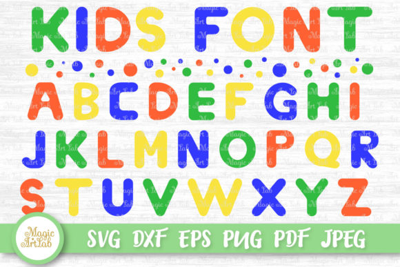 Funny Kids Font SVG File Graphic Crafts By MagicArtLab