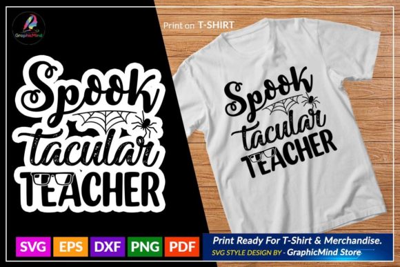 Spooktacular Teacher Graphic Crafts By GraphicMind