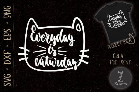 Cat Lover Everyday is Caturday Illustration Designs de T-shirts Par Zemira