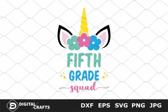 Fifth Grade Squad, 5th Unicorn SVG Graphic Crafts By Digital Crafts