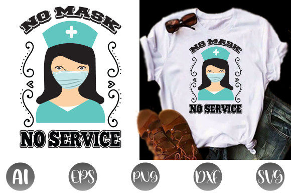 No Mask No Service Graphic Print Templates By Graphic Art