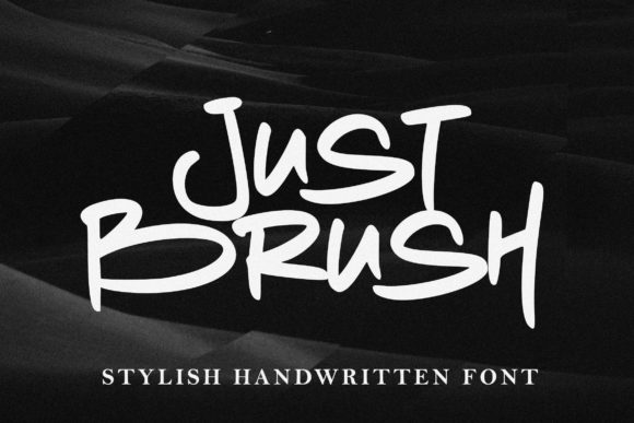 Just Brush Script & Handwritten Font By fontherapy