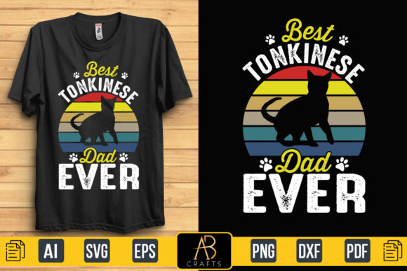 Best Tonkinese Dad Ever Graphic Print Templates By Abcrafts