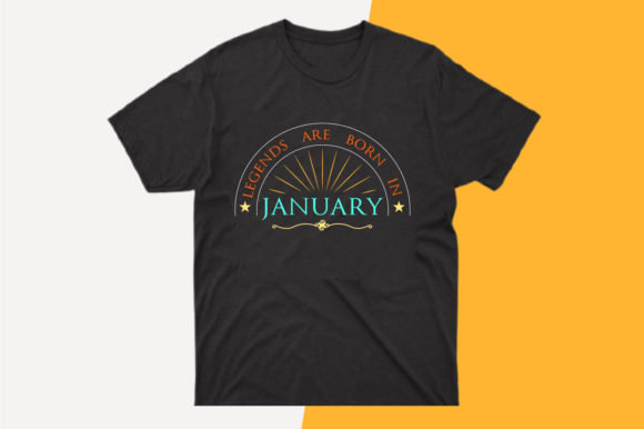 Legends Are Born in January T Shirt Svg Graphic Print Templates By tajulislam12
