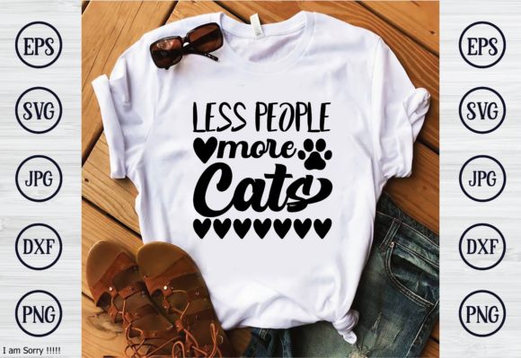Less People More Cats Graphic T-shirt Designs By Designfactory