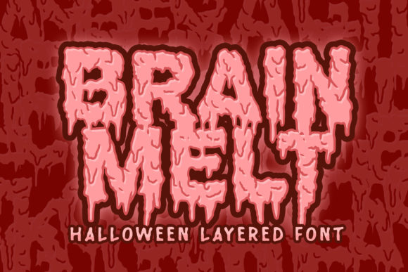 Brain Melt Display Font By fontherapy