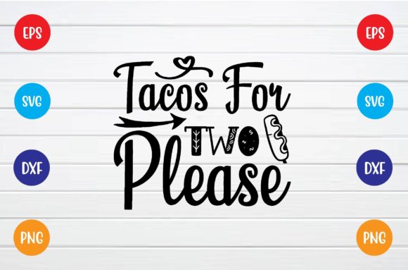 Tacos for Two Please Svg Graphic T-shirt Designs By DIGITAL DESIGN SHOP BD
